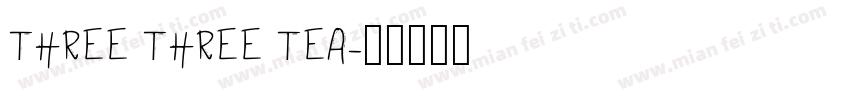 THREE THREE TEA字体转换